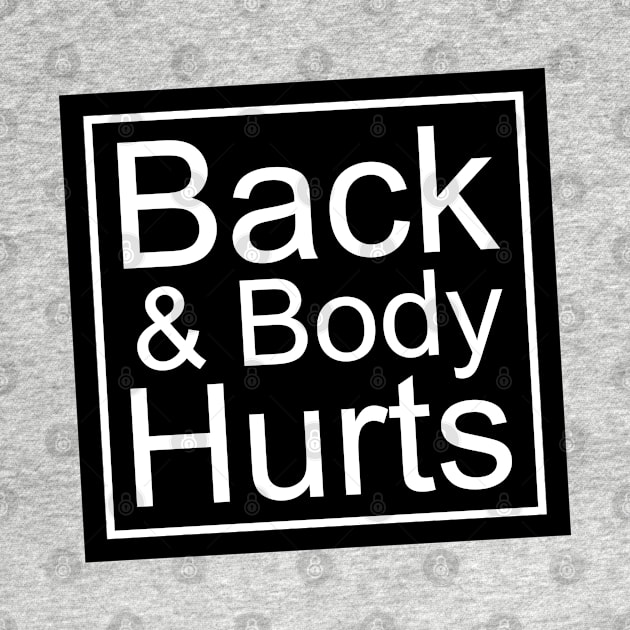 My back & body hurts by Emma Creation